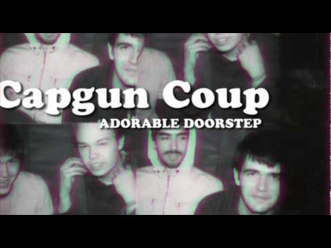 Capgun Coup - Adorable Doorstep