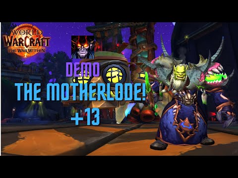 +13 The Motherlode!! | Demonology Warlock