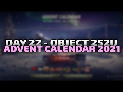 Object 252U - Day 22 - Advent Calendar 2021 | World of Tanks