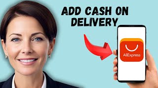 HOW TO ADD CASH ON DELIVERY ON ALIEXPRESS | AliExpress Cash on Delivery Option | COD on AliExpress