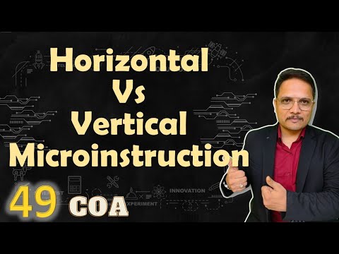 Horizontal Microinstruction Vs Vertical Microinstruction