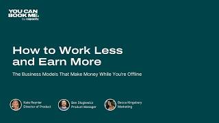 How to Work Less and Earn More