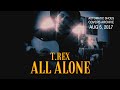 All Alone (T.Rex Cover)