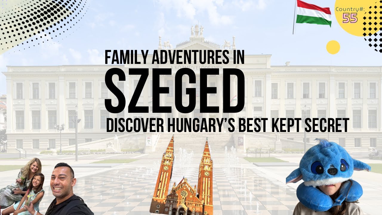 Discover Hungary’s Best Kept Secret: Szeged