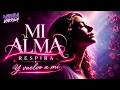Mi Alma Respira | Canción de Aceptación y Sanación Interior