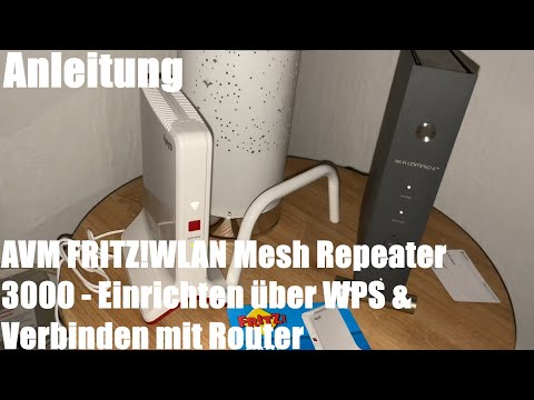 AVM FRITZ!WLAN Mesh Repeater 3000 über WPS schnell einrichten & mit Router (Vodafone) verbinden DIY