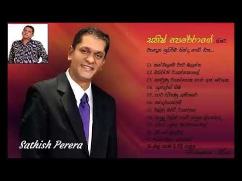 Golden hits of Sathish Perera, දෙපාරක් අහන්න හිතෙන.... සතිෂ් පෙරේරාගේ සුපිරිම සින්දු ටික එක පෙලට