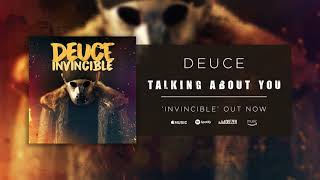 Deuce - Talking About You (Official Audio)