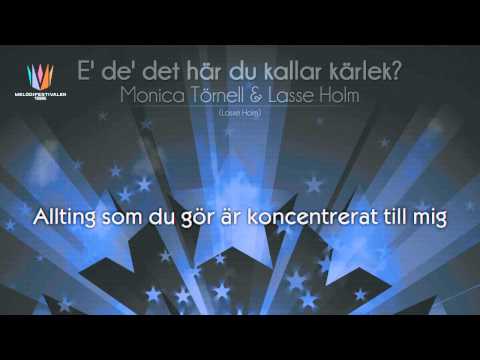 [1986] Monica Törnell & Lasse Holm - "E' de' det här du kallar kärlek"