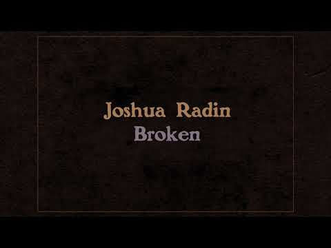 Joshua Radin - "Broken" [Official Audio]