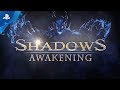 Shadows: Awakening - Gameplay Trailer | PS4
