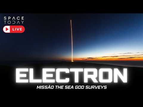LANÇAMENTO ELECTRON | MISSÃO THE SEA GOD SURVEYS