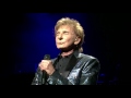 Barry Manilow "Somewhere Down The Road"  at The Fox Theatre in Atlanta on July 27, 2017