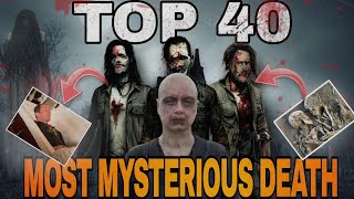 Top40🫢Most Mysterious Deaths Of People From Around The World