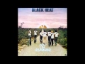 Black Heat- Feel like a child