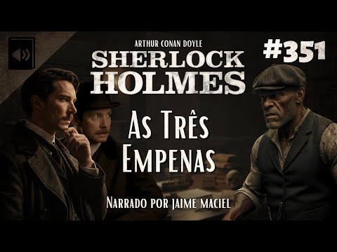 #351 - Audiobook - Sherlock Holmes: The Three Splinters - Arthur Conan Doyle