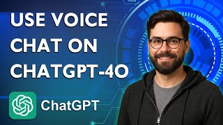 How To Use Voice Chat On Chatgpt-4o [2026 Guide]