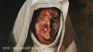 END - NECESSARY DEATH