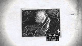 Fit For A King – The Final Thoughts of a Dying Man (@FitForAKing #SlaveToNothing)