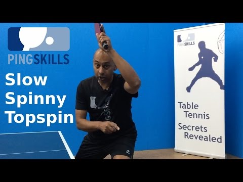 Slow Spinny Topspin | Table Tennis | PingSkills thumbnail