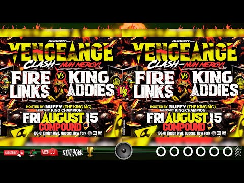 FIRE LINKS vs KING ADDIES - NUH MERCY in Vengeance Sound Clash! 🔥✨ | Queens NY 8/15/25