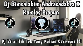 Download lagu DJ BIMSALABIM ABDRACADABRA X ROMLOS PROPUN 🎶 || DJ VIRAL TIK TOK TERBARU YANG KALIAN CARI-CARI ‼️ mp3