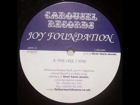 Joy Foundation - The One I Was