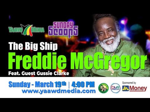 Sunday Scoops Presents Freddie McGregor