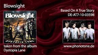 Blowsight - Based On A True Story