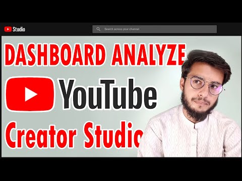 YouTube Studio Dashboard - How To use YouTube Creator...