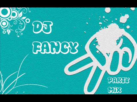 DJ Fancy--Party Mix (Part 2).