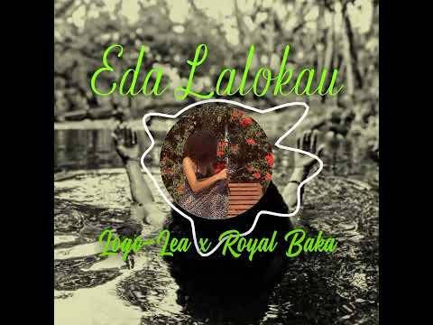 Logo-Lea x Royal Baka - Eda Lalokau (Png Local Music)