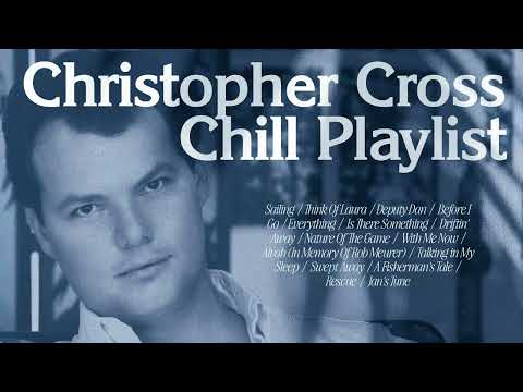 Christopher Cross Chill Mix 🦩 1hr Playlist of Feel Good Vibes including "Sailing"