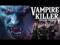 VAMPIRE KILLER Blockbuster English Movie Hollywood Action Horror Full Movies In English Full HD