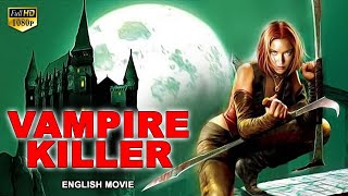 VAMPIRE KILLER - Blockbuster English Movie  Hollyw