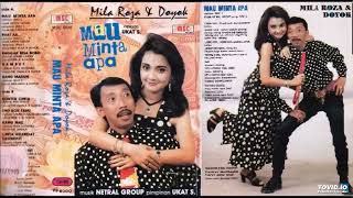 Download lagu Mila Roza & Doyok - Mau Minta Apa ( Full Album ) mp3