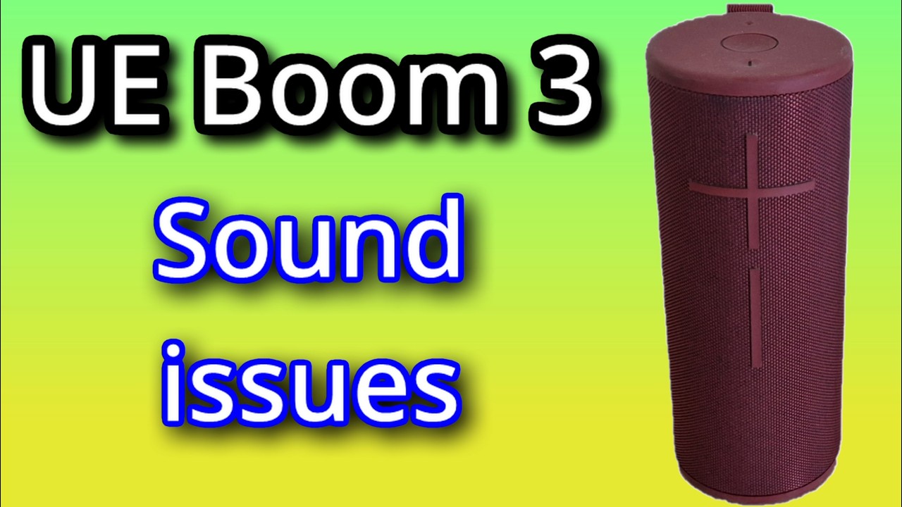 Ultimate Ears BOOM 3 Sound Distortion REPAIR