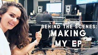 Behind the Scenes: Making my first EP