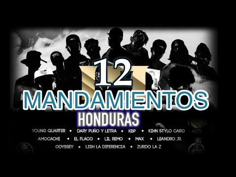 12 MANDAMIENTOS VERSION HONDURAS ❌  Varios Artistas (Video Oficial)