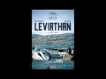 Leviathan (2014) Soundtrack - Philip Glass 