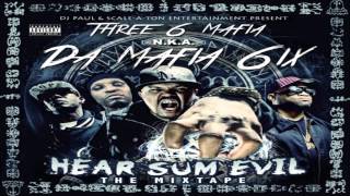 Da Mafia 6ix - Think I Don't Know [Hear Sum Evil Mixtape]