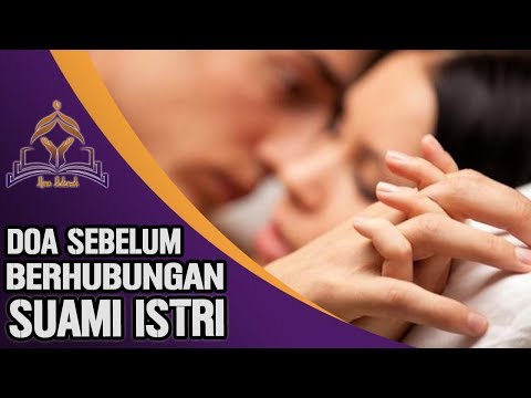 Cara Berhubungan Suami Istri Sesuai Sunnah