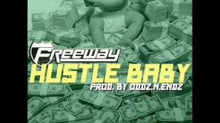 Freeway - Hustle Baby