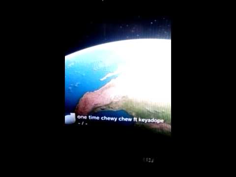 One Time (Chewy Chew ft KeyaDope)