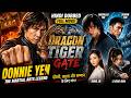 Dragon Tiger Gate 2026 Hollywood Movie Hindi Dubbed Donnie Yen Action Movie New Kung Fu Film