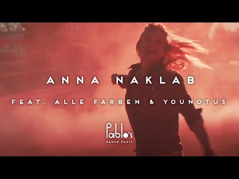 Anna Naklab feat. Alle Farben & YouNotUs - Supergirl (Franz Alice Stern Remix) [Pablo's Official]