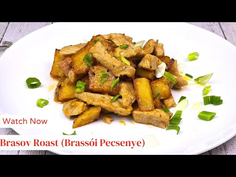 Hungarian Brasov Roast (Brassói Pecsenye) - Full Recipe Tutorial