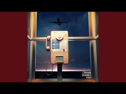 Chiama Quando Vuoi (feat. Jack Makkia)