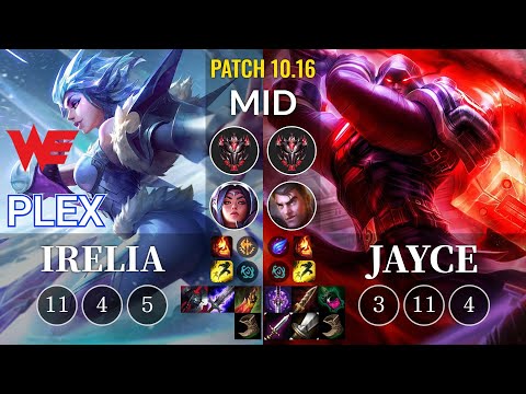 WE Plex Irelia vs Jayce Mid - KR Patch 10.16