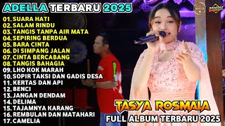 Download lagu Suara Hati | TASYA ROSMALA | ADELLA MUSIC FULL ALBUM TERBARU 2025 mp3 Download lagu Suara Hati | TASYA ROSMALA | ADELLA MUSIC FULL ALBUM TERBARU 2025 mp3